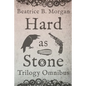 Hard as Stone Trilogy Omnibus - Paperback