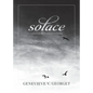 Solace: A Journal of Human Experience - Paperback
