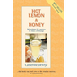 Hot Lemon and Honey: Reflections for Success in Times of Change - Paperback