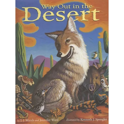 Way Out in the Desert - Hardcover
