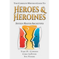 The Complete Writer's Guide to Heroes and Heroines: Sixteen Master Archetypes - Paperback