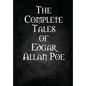The Complete Tales of Edgar Allan Poe - Hardcover