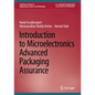 Introduction to Microelectronics Advanced Packaging Assurance - Hardcover