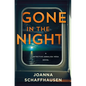 Gone in the Night: A Detective Annalisa Vega Novel - Hardcover