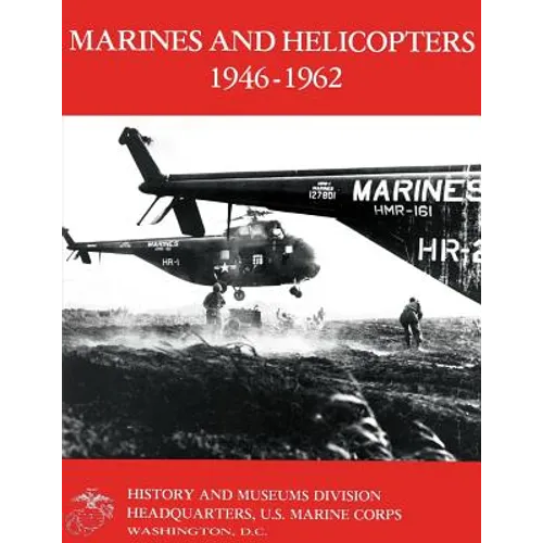 Marines and Helicopters 1946-1962 - Paperback
