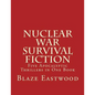Nuclear War Survival Fiction: Five Apocalyptic Thrillers in One Book - Paperback