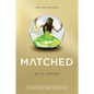 Matched Deluxe Edition - Paperback
