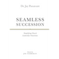 Seamless Succession - Paperback