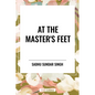 At the Master's Feet - Hardcover