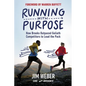 Running with Purpose: How Brooks Outpaced Goliath Competitors to Lead the Pack - Hardcover