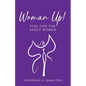 Woman Up! - Paperback