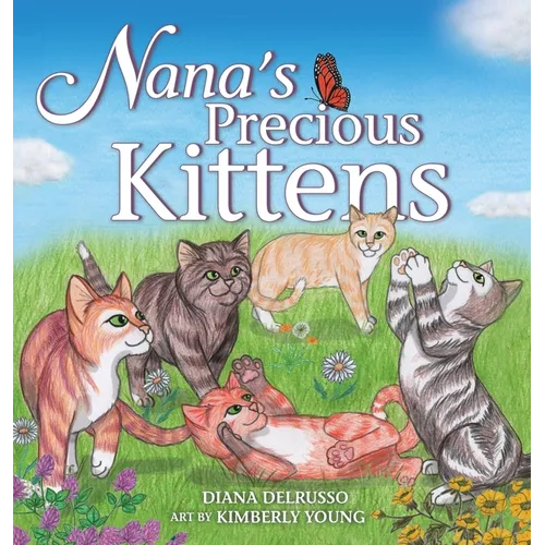 Nana's Precious Kittens - Hardcover