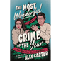 The Most Wonderful Crime of the Year - Hardcover