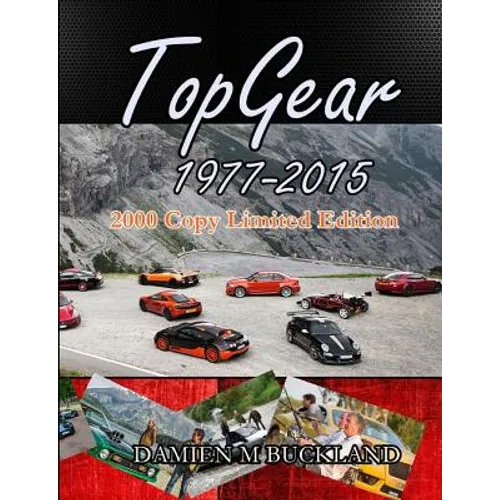 Top Gear; 1977 - 2015; 2000 Copy Limited Edition - Paperback