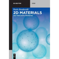 2D Materials: And Their Exotic Properties - Paperback