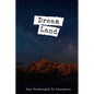 Dream Land: Say Goodnight To Insomnia - Paperback