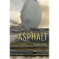 Asphalt: A History - Hardcover