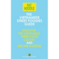 The Vietnamese Street Foodies Guide - Paperback