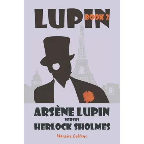 Arsène Lupin vs. Herlock Sholmes - Paperback