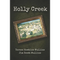 Holly Creek - Paperback