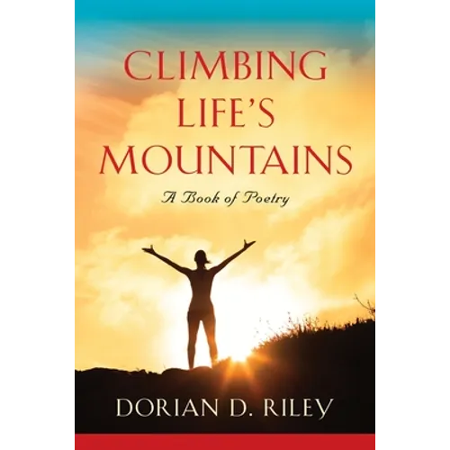 Climbing Life's Mountains - Paperback