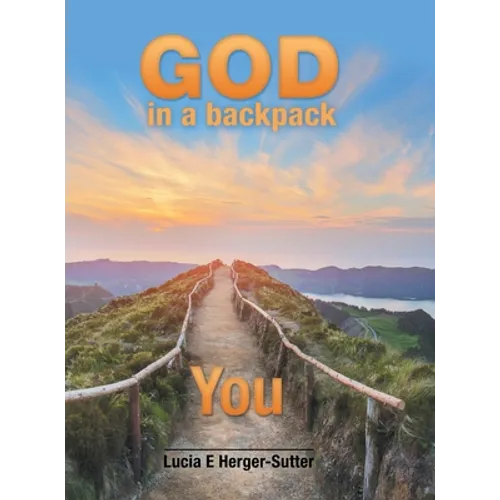 God in a Backpack: You - Hardcover