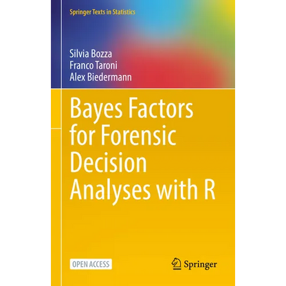 Bayes Factors for Forensic Decision Analyses with R - Hardcover
