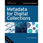 Metadata for Digital Collections - Paperback