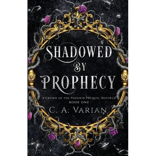 Shadowed by Prophecy - Paperback