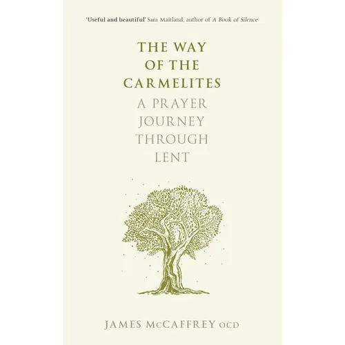 The Way of the Carmelites: A Prayer Journey Through Lent - Paperback