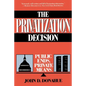 Privatization Decision - Paperback