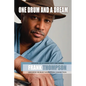 One Drum and a Dream: Memoir of a Community Drummer and How He Built AZ Rhythm Connection - Paperback