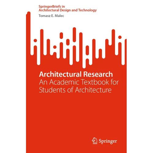 Architectural Research: An Academic Textbook for Students of Architecture - Paperback