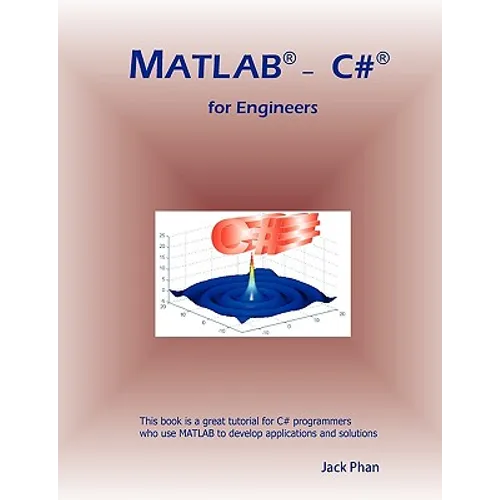 MATLAB - C# for Engineers - Paperback