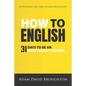 How To English: 31 Days to be an independent learner - Paperback