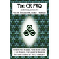The CR FAQ - An Introduction to Celtic Reconstructionist Paganism - Paperback