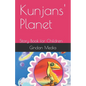 Kunjans' Planet: Story Book for Children - Paperback
