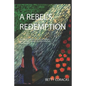 A Rebel's Redemption - Paperback