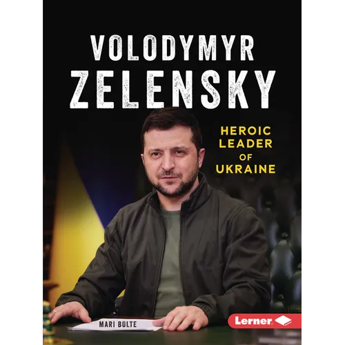 Volodymyr Zelensky: Heroic Leader of Ukraine - Paperback