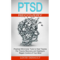 Ptsd Recovery: Practical Mind-body Tools to Heal Trauma (For Trauma Recovery and Healing to Regain Control of Your Mind) - Paperback