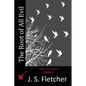 The Root of All Evil - Paperback