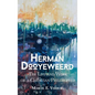 Herman Dooyeweerd: The Life and Work of a Christian Philosopher - Hardcover