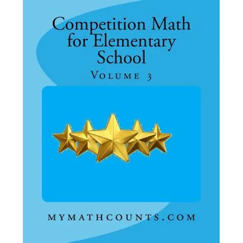 Competition Math for Elementary School Volume 3 - Paperback