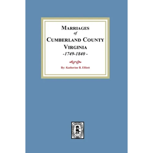 Marriage Records of Cumberland County, Virginia, 1749-1840 - Paperback