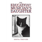 The Education of a Musician's Daughter - Paperback