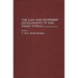 The Law and Economic Development in the Third World - Hardcover