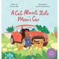 A Cat Almost Stole Mom's Car: Un Gato Casi Roba El Auto De Mam? - Hardcover