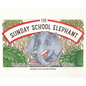 The Sunday School Elephant - Hardcover