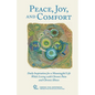 Peace, Joy, and Comfort: Daily Inspiration for a Meaningful Life While Living with Chronic Pain and Chronic Illness - Paperback