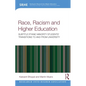 Race, Racism, and Higher Education: Ethnic Minority Students' Transitions to and From University - Paperback
